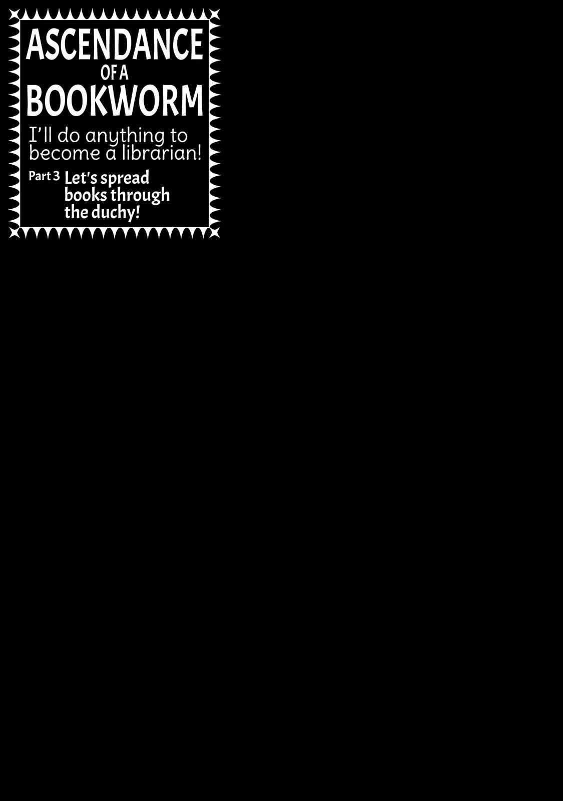 Read Ascendance of a Bookworm  I’ll do anything to become a librarian! Part 3 Manga Online