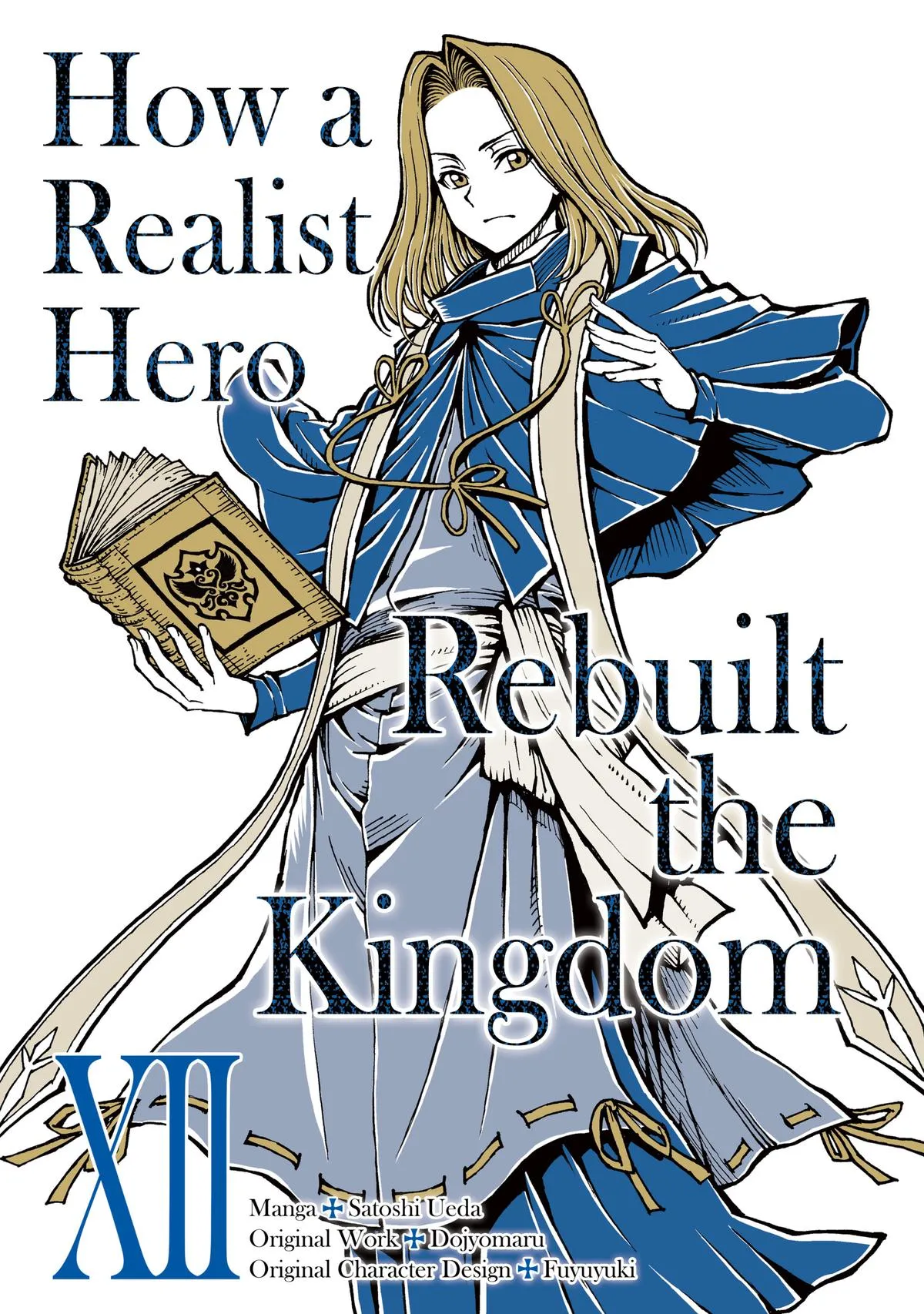 Read How a Realist Hero Rebuilt the Kingdom Manga Online