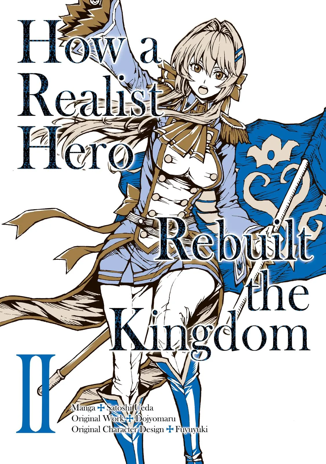 Read How a Realist Hero Rebuilt the Kingdom Manga Online