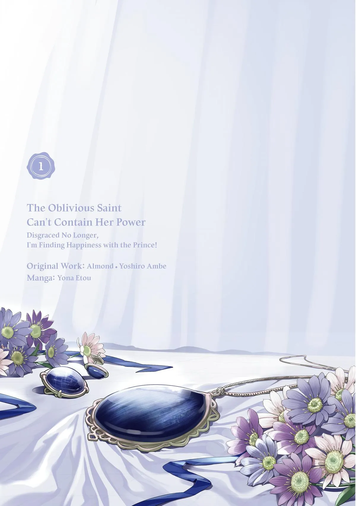 Read The Oblivious Saint Can't Contain Her Power Disgraced No Longer, I'm Finding Happiness with the Prince! Manga Online