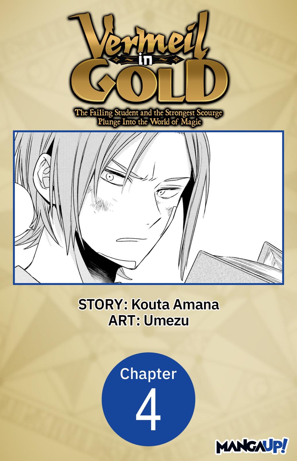 Read Vermeil in Gold The Failing Student and the Strongest Scourge Plunge Into the World of Magic Manga Online