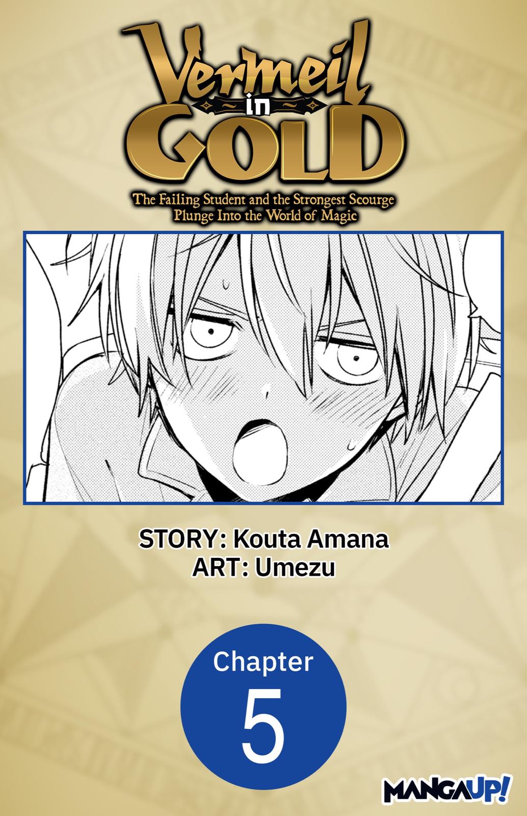 Read Vermeil in Gold The Failing Student and the Strongest Scourge Plunge Into the World of Magic Manga Online