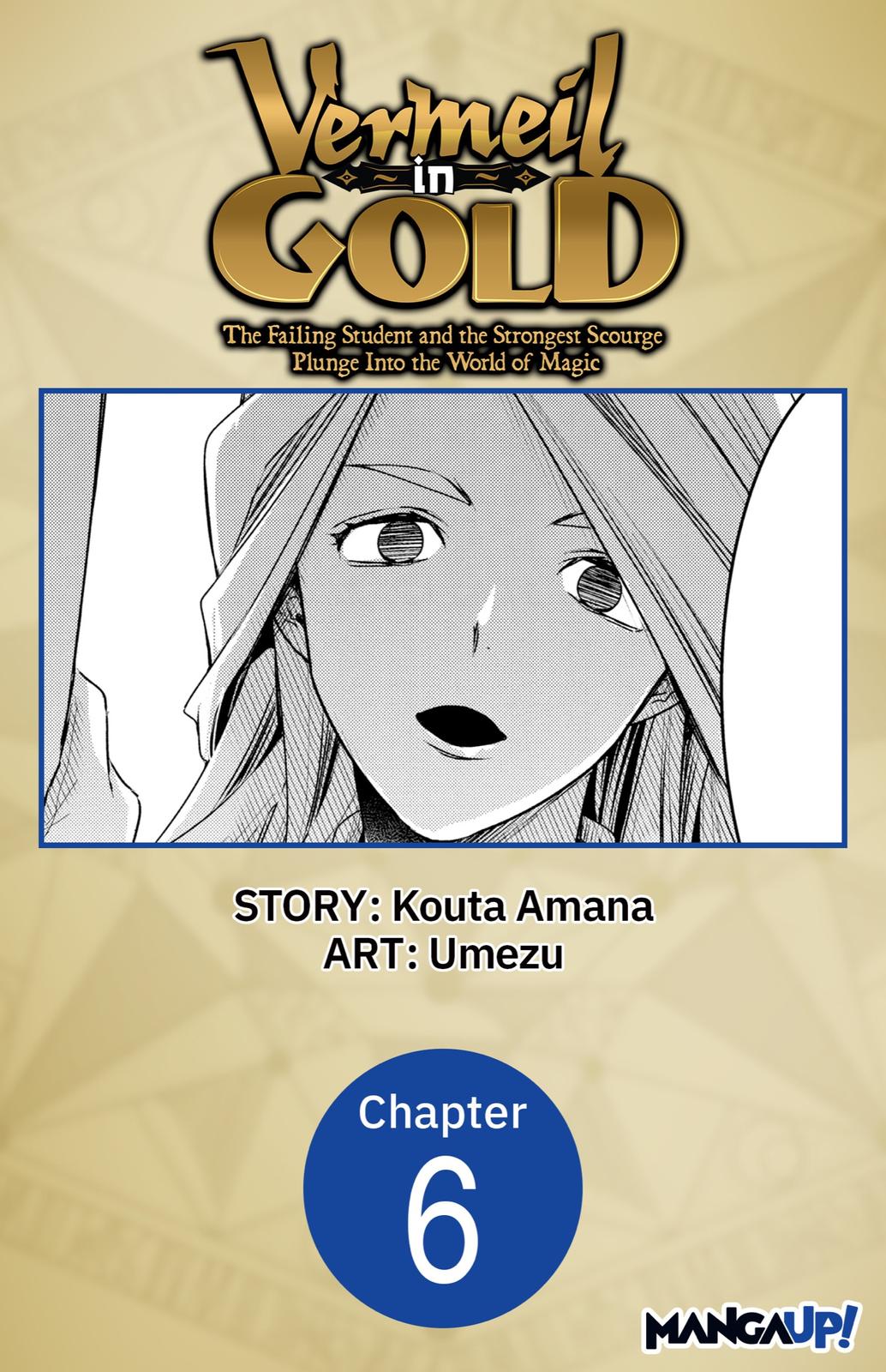 Read Vermeil in Gold The Failing Student and the Strongest Scourge Plunge Into the World of Magic Manga Online
