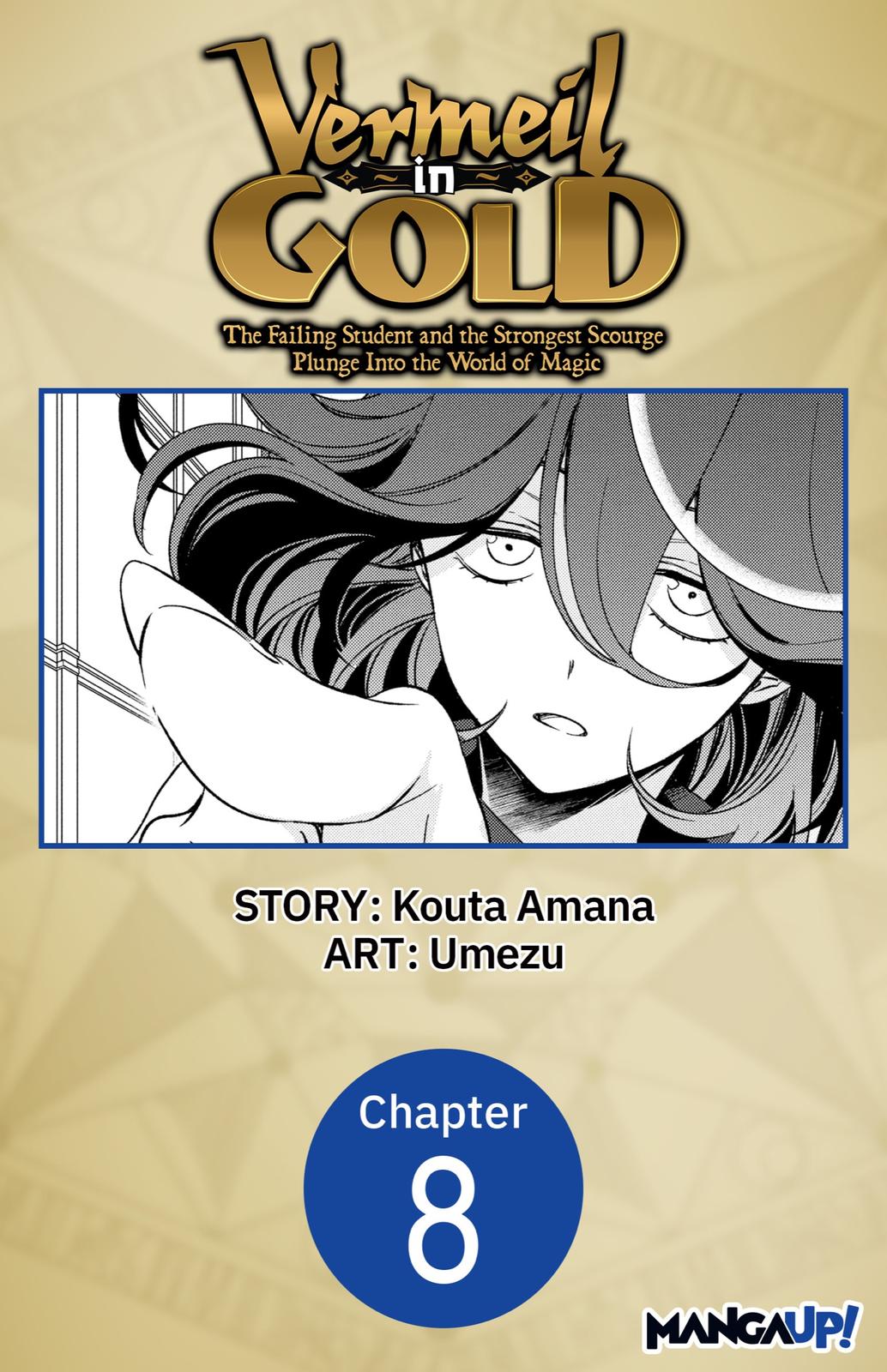 Read Vermeil in Gold The Failing Student and the Strongest Scourge Plunge Into the World of Magic Manga Online